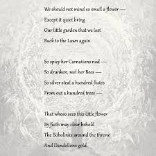 Daily Emily Dickinson We Should Not Mind So Small A Flower Nature Quotes Heaven Images Rhyme Scheme