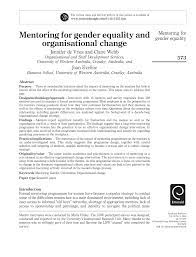 Though mentoring can take on different meanings, for the purposes of discussion, we assume you're looking for a way to connect more experienced the key question you need to answer is this: Pdf Mentoring For Gender Equality And Organisational Change