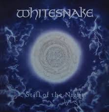 In the still of the night i feel my heart beating heavy telling me i gotta have more, ooh, mama. Whitesnake Still Of The Night 1987 Vinyl Discogs