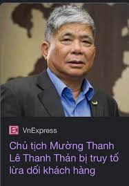 Đại gia Điếu cày Lê Thanh Thản : Chủ tịch tập đoàn Mường Thanh bị truy tố  lừa dối khách hàng