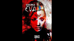 ▷ Las dos caras de Eva