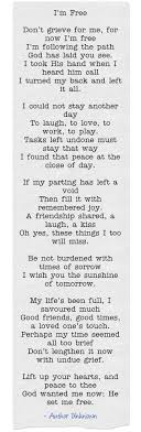 I M Free Don T Grieve For Me For Now I M Free I M Following The Path God Has Laid You See I Took His Hand When I Heard Him Ca Grief Quotes Quotes