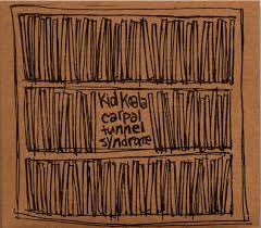 Kid Koala Carpel Tunnel Syndrome Released 1 February 2000 On Ninja Tune Karpaltunnelsyndrom
