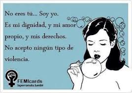 Mujer Dignidad Valor Amorpropio Memes Ecards Ecard Meme