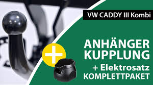 Anhangerkupplung Starr Vw Caddy Iii Kombi Bosal Komplettsatz Montage Von Rameder Youtube