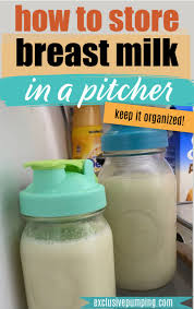 See full list on mayoclinic.org The Pitcher Method Storing Breast Milk In A Pitcher Exclusive Pumping
