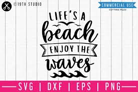 Download Life S A Beach Enjoy The Waves Svg M48f A Summer Svg 206322 Svgs Design Bundles