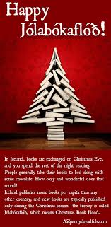 Jolabokaflod Which Means Christmas Book Flood Is A Holiday Tradition In Iceland On Christmas Eve They Exchange B Christmas Books Iceland Christmas Eve Book