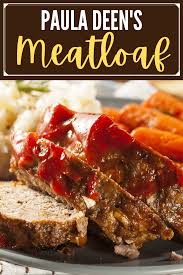Paula Deen S Meatloaf Recipe In 2020 Good Meatloaf Recipe Best Meatloaf Tasty Meatloaf Recipe