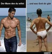 Der Mann Den Du Willst Und Was Gott Dir Gibt Lustige Bilder Spruche Witze Echt Lustig In 2020 Spruche Leben Lustig Witze Lustig Kurze Witze