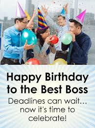 Birthday Card For Boss Free Deadline Can Wait Happy Birthday Wishes Card For Boss Birthday Greeting Cards By Davia Happy Birthday Wishes Cards Birthday Wishes For Boss Happy Birthday Fun