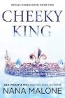 Cheeky King (Winston Isles Royals Book 2) Format Kindle Nana Malone