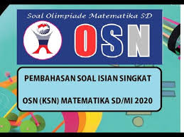 Download soal dan pembahasan utbk 2019 fisika saintek paket 2 pada hari jumat tanggal 15 november yang lalu kemendikbud telah merilis jadwal utbk 2020 secara. Pembahasan Soal Isian Singkat Osn Ksn Matematika Sd Mi 2020 Youtube