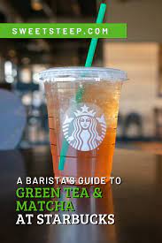Starbucks Green Tea Matcha Everything You Need To Know Starbucks Green Tea Matcha Drink Green Tea Drinks