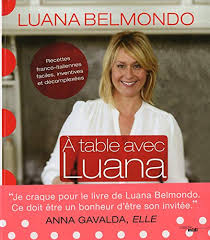 En plus de la cuisine italienne, luana belmondo avoue avoir un faible pour la cuisine japonaise. A Table Avec Luana Petit Format French Edition Belmondo Luana Prache Lucile Viel Pierre Louis 9782749133584 Amazon Com Books