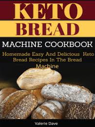 Let us know how it went in the comment section below! Read Keto Bread Machine Cookbook Online By Valerie Dave Books