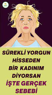 surekli yorgun hissetmenin sebepleri dogal saglik metabolik diyet saglikli yasam tarzi