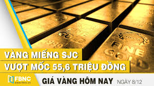 Gia Vang Hom Nay 8 12 Vang Miếng Sjc Vượt Mốc 55 6 Triệu đồng Fbnc Youtube