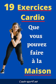 19 Exercices Cardio Que Vous Pouvez Faire A La Maison En 2020 Exercice Cardio Exercices Cardio Maison Exercice