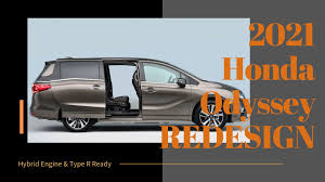 We did not find results for: 2021 Honda Odyssey Redesign Hybrid Release Date Price Automotive Car News