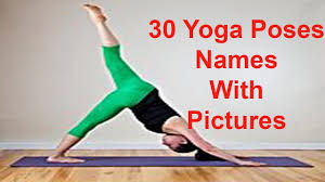Here's the ultimate yoga pose directory featuring 101 popular yoga poses (asanas) for beginners, intermediate and advanced yogis. 30 Yoga Poses Names With Pictures Youtube