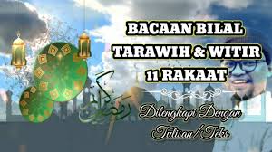 Teks bacaan shalat tarawih 11 rakaat. Panduan Bacaan Bilal Shalat Tarawih Witir Bilal Ramadhan Youtube
