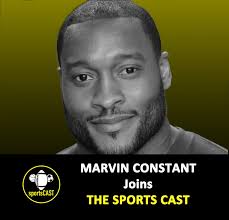 Episode #256: Marvin Constant joins the Sports Cast as Contributor