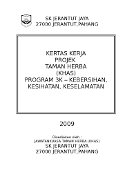 Kertas cadangan projek tahun akhir perlu dibuat sebelum memulakan projekfull description. Kertas Kerja Program 3k