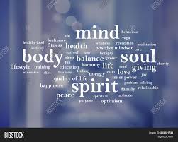 Quotes from famous authors, movies and people. Body Mind Soul Spirit Image Photo Free Trial Bigstock