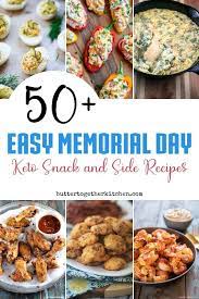 50 Easy Memorial Day Keto Snack And Side Recipes Cookout Food Keto Snacks Recipes