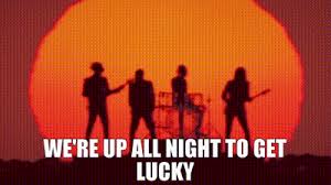 We're up all night to get lucky (x4). Iuvaxvncuaxi7m