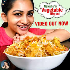 Nakshu's Vegetable Biryani