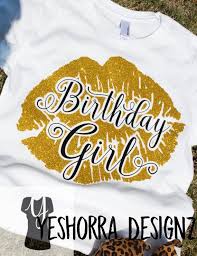 Birthday T Shirt Design With Picture Birthday Girl Shirt Birthday Shirts For Women Giant Lips Etsy Birthday Girl Shirt 21st Birthday Shirts Birthday Girl Shirt Womens