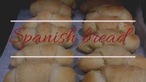Spanish Bread Recipe Youtube Spanish Bread Bread Recipes Bread