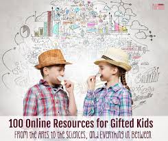 Advancing to the beginning stages of reading and math. 100 Resources For Gifted Kids From The Arts To The Sciences And Everything In Between