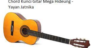 Chord Kunci Gitar Mega Hideung Yayan Jatnika Calonpintar Com