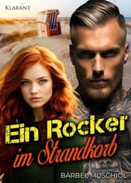 Der Rocker und die lustige Träumerin. Rockerroman' von 'Bärbel Muschiol'