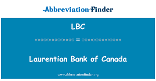 About laurentian bank financial group founded in 1846, laurentian bank financial group is a diversified financial services provider whose mission is to help its customers improve their financial. Lbc Definition Laurentian Bank Of Canada Abbreviation Finder