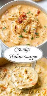 Cremige Huhnersuppe Recipes Creamy Chicken Soup Soup Recipes