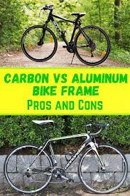 carbon vs aluminum bike frame pros and cons where the road forks aluminum bike bike frame bike