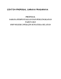 Maksud prasarana dan perkataannya dalam bahasa inggeris. Contoh Proposal Bantuan Sarana Dan Prasarana Berbagi Contoh Proposal