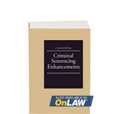 California Criminal Sentencing Enhancements 2019