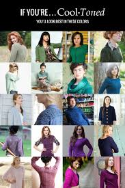 Colors For Your Skin Tone The Ultimate Guide To Color Theory For Sweater Knitters Part 4 30 Day Sweater Summer Skin Tone Soft Summer Color Palette Winter Skin Tone