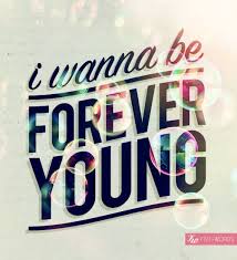 From Forever Young By Alphaville Words Forever Young Inspirational Quotes