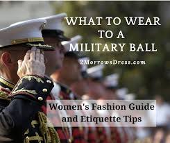What To Wear To A Military Ball Women S Fashion Guide To Military Ball And Etiquette Tips 2morrows Dress