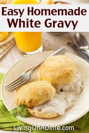 Easy Homemade White Gravy Recipe White Gravy Recipe Homemade White Gravy Recipes
