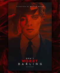 Don't worry, darling is a psychological thriller about a 1950s. Pin On Don T Worry Darling