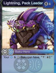 The Bakugan In This Card Is A Fusion Of Darkus Howlkor Lightning S Bakugan And Aquos Ramparian Shun S Bakugan Cards Lightning Pack Leader