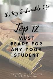 The best yoga beginners books. 12 Recommended Books On Yoga That Will Inspire Yoga Books Yoga Philosophy Teaching Yoga