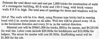 I,ve been told that £450 per 1000 brick is top dollar. Estimate The Total Direct Cost And Cost Per 1 000 Chegg Com